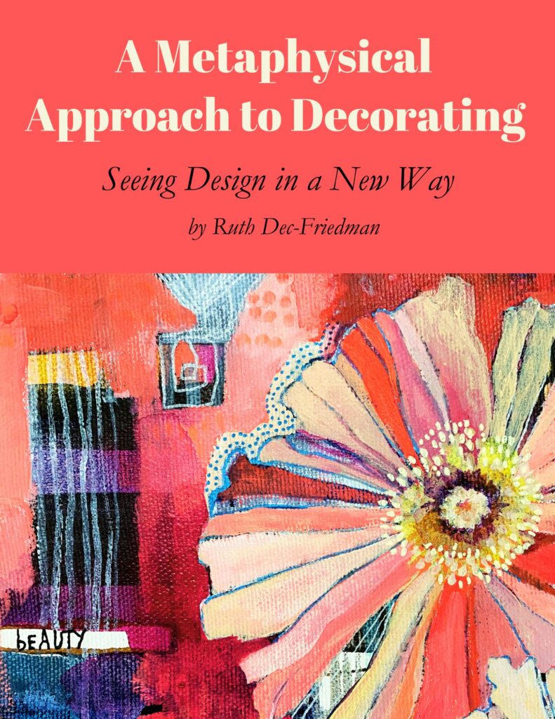 Ruta's Book: A Metaphysical Approach to Decorating